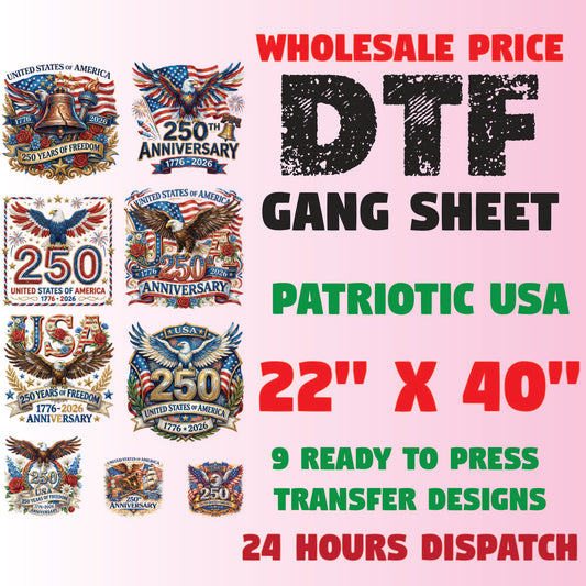 250 Years Of Freedom USA Premade Gang Sheet Patriotic America DTF Transfer Gang Sheet 4th of July Ready For Press Heat Transfer Gang