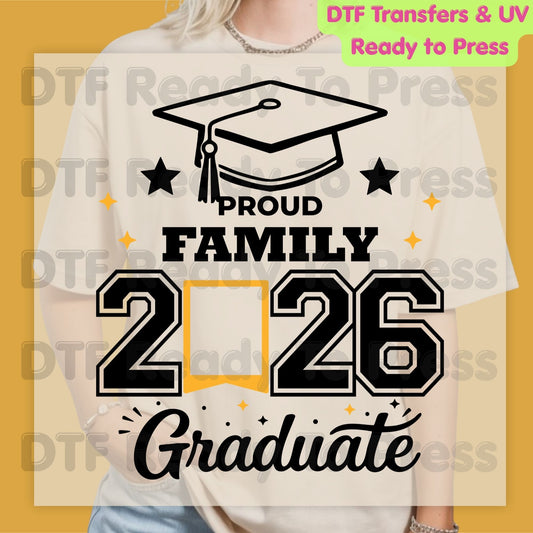 Proud Family Graduate 2026 DTF Transfer Ready to Press Class of 2026 Senior Graduation Cap Heat Transfer for Shirts UV Sticker Prints
