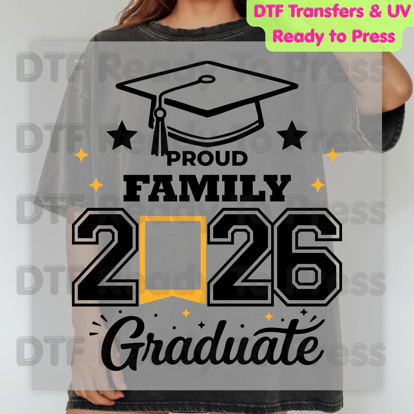 Proud Family Graduate 2026 DTF Transfer Ready to Press Class of 2026 Senior Graduation Cap Heat Transfer for Shirts UV Sticker Prints