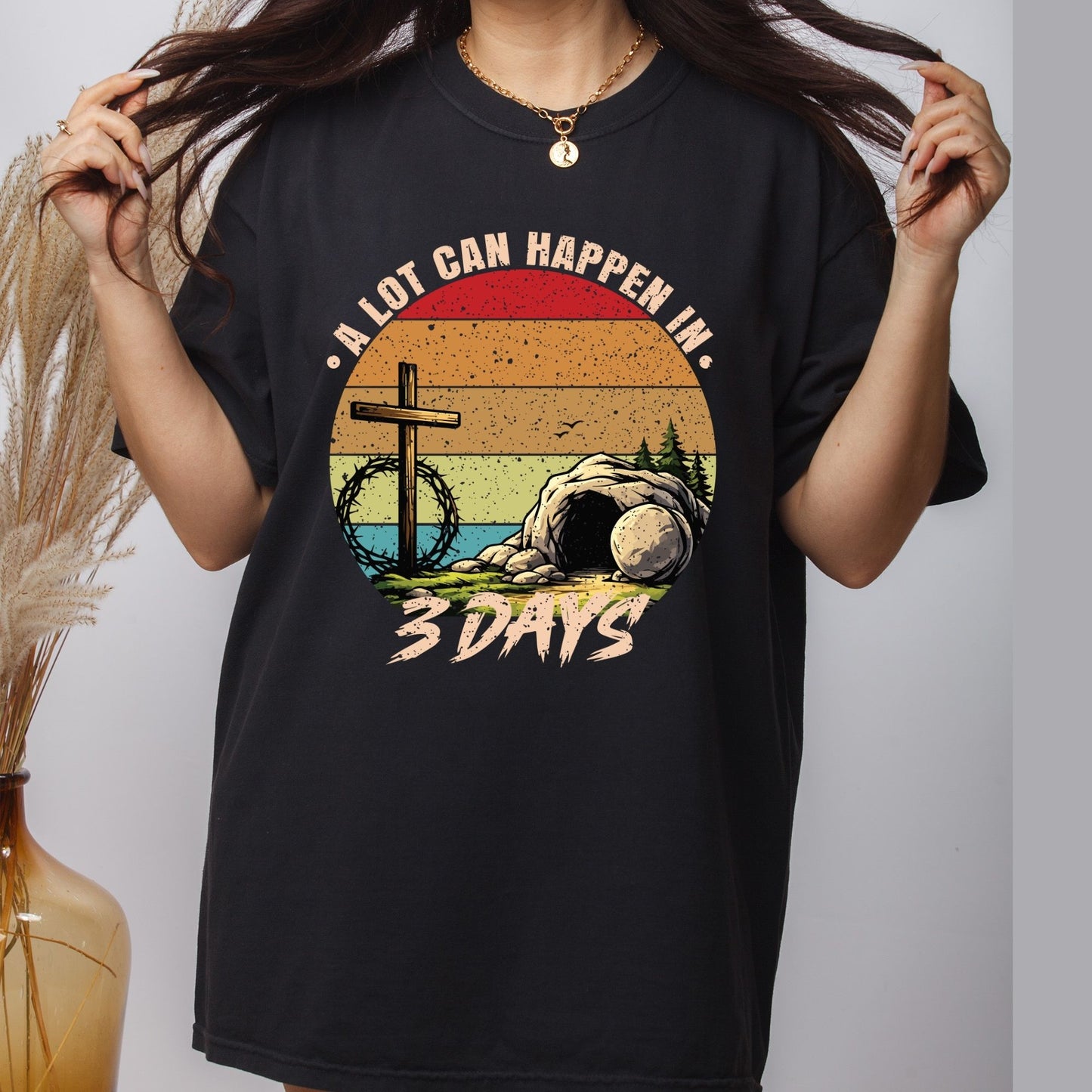 Retro Easter DTF Transfer Ready to Press A Lot Can Happen in 3 Days Heat Transfer For Shirts Easter Celebration Christian UV Sticker Prints