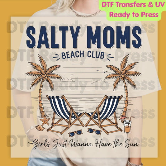 Salty Moms Beach Club DTF Transfer Ready to Press Girls Just Wanna Have Sun Summer Vacation Heat Transfer for Shirts Coastal UV Sticker Prints