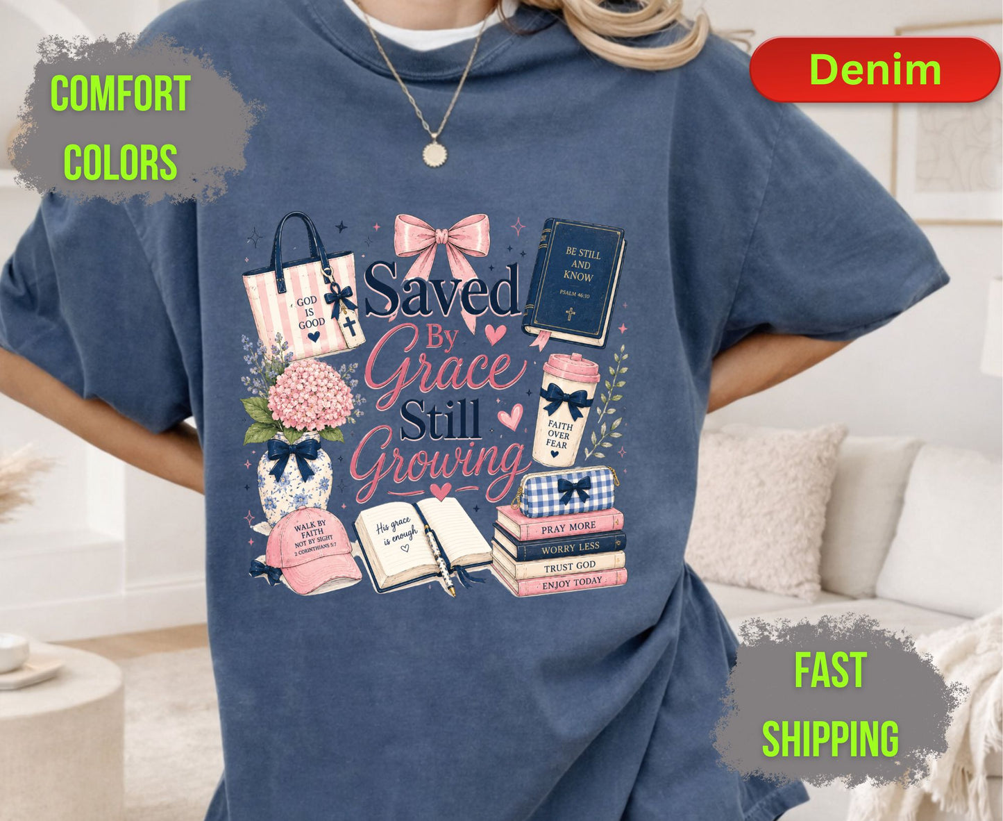 Saved By Grace Still Growing Comfort Colors T Shirts Cute Christian Bow Tee Pink Coquette Aesthetic Shirt Religious Faith Study Bible Graphic Gifts
