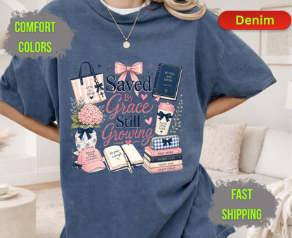 Saved By Grace Still Growing Comfort Colors T Shirts Cute Christian Bow Tee Pink Coquette Aesthetic Shirt Religious Faith Study Bible Graphic Gifts