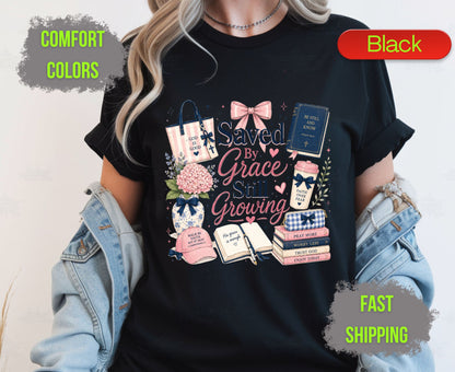 Saved By Grace Still Growing Comfort Colors T Shirts Cute Christian Bow Tee Pink Coquette Aesthetic Shirt Religious Faith Study Bible Graphic Gifts