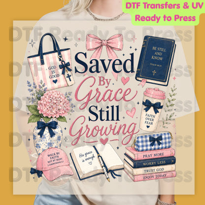 Saved By Grace Still Growing DTF Transfer Ready to Press Christian Faith UV DTF Sticker Coquette Bow Pink Hydrangea Bible Journaling Heat Transfer for Shirts