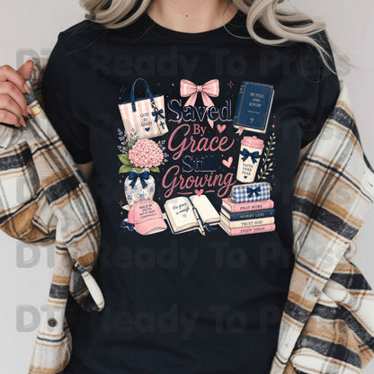 Saved By Grace Still Growing DTF Transfer Ready to Press
