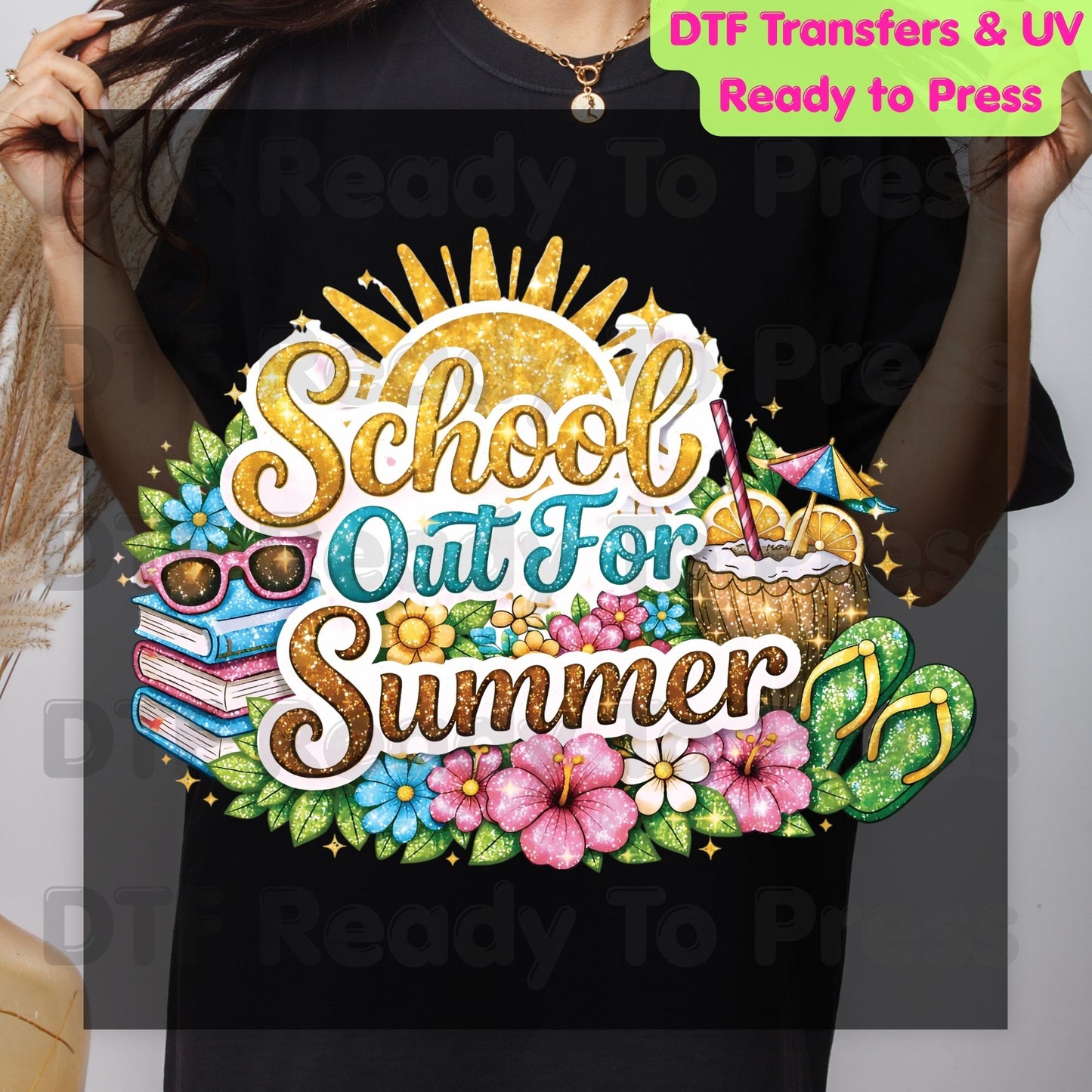 School Out For Summer DTF Transfer Ready to Press Sun Tropical Floral Beach Heat Transfer for Shirts Last Day of School UV Sticker Prints