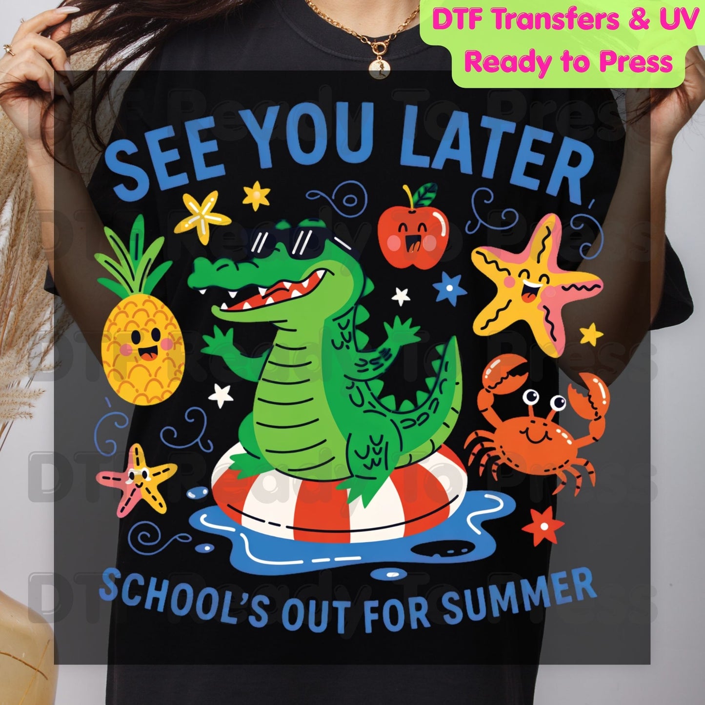 See You Later School’s Out For Summer DTF Transfer Ready to Press Sun Pineapple Crab Heat Transfer for Shirts Last Day School UV Sticker