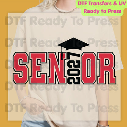 Senior 2027 Graduation DTF Transfer Ready to Press Class of 2027 Graduation Heat Transfer for Shirts High School Senior UV Sticker Prints