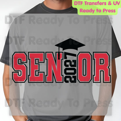 Senior 2027 Graduation DTF Transfer Ready to Press Class of 2027 Graduation Heat Transfer for Shirts High School Senior UV Sticker Prints