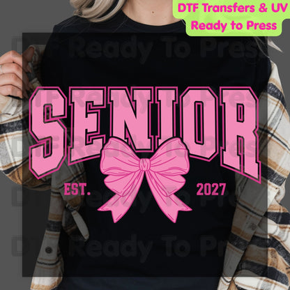 Senior Est 2027 Coquette Bow DTF Transfer Ready to Press Class of 2027 Graduation Heat Transfer for Shirts High School Senior UV Sticker
