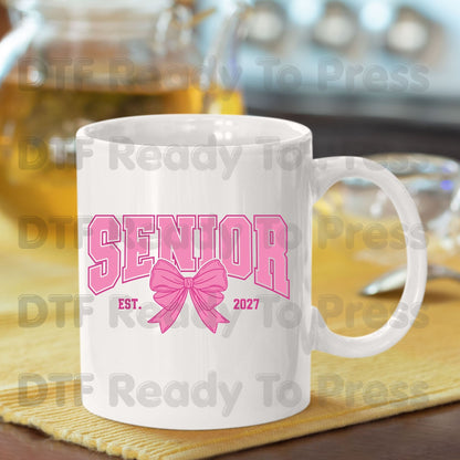 Senior Est 2027 Coquette Bow DTF Transfer Ready to Press Class of 2027 Graduation Heat Transfer for Shirts High School Senior UV Sticker