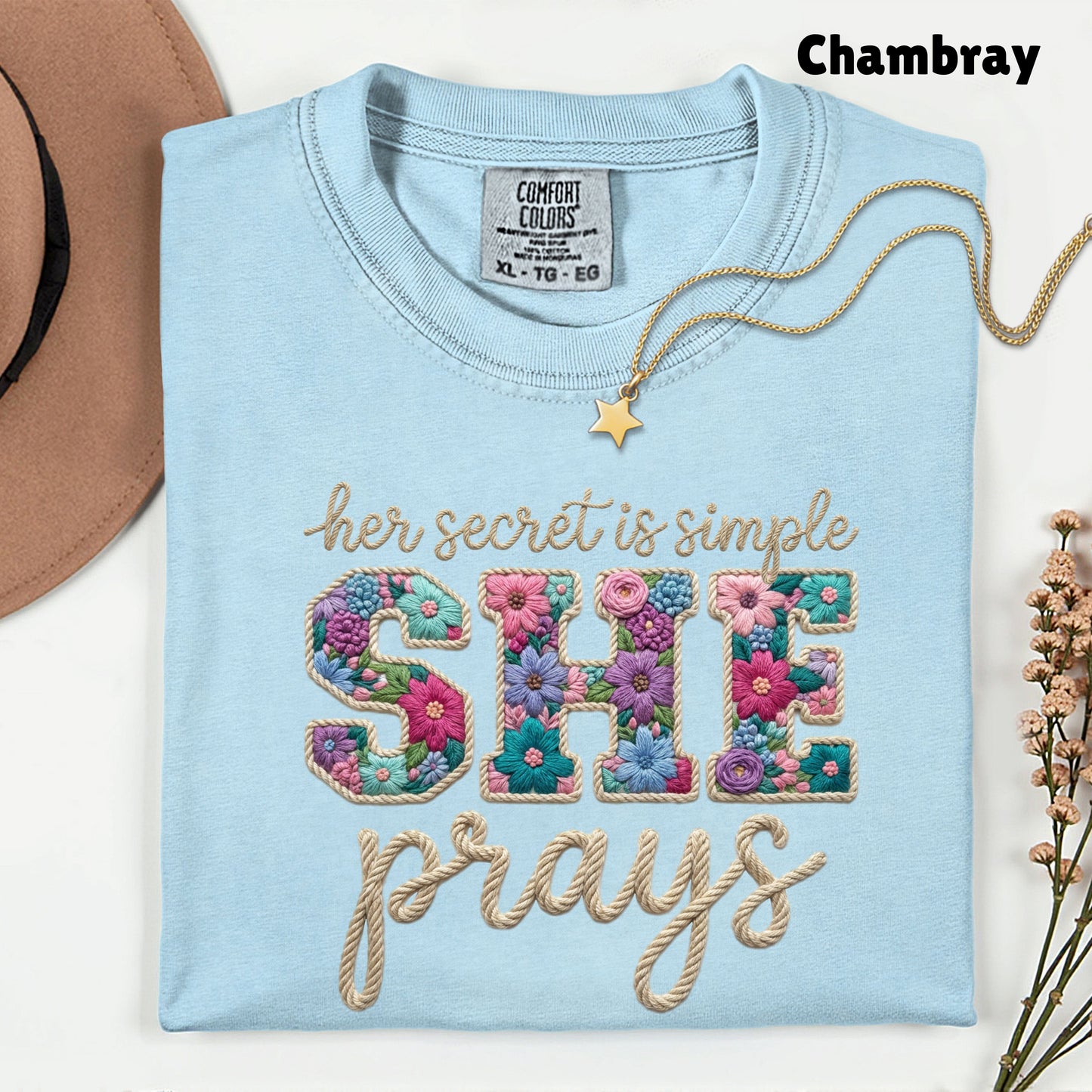 She Prays Comfort Colors T Shirt