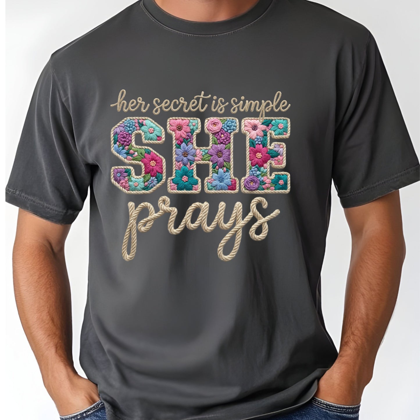 She Prays Comfort Colors T Shirt