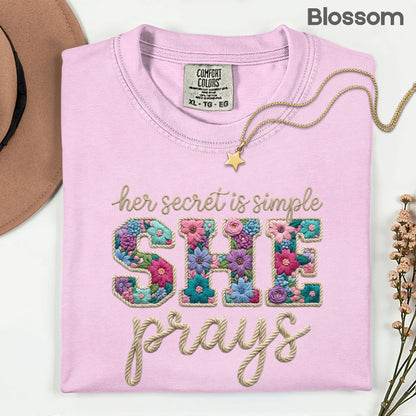 She Prays Comfort Colors T Shirt