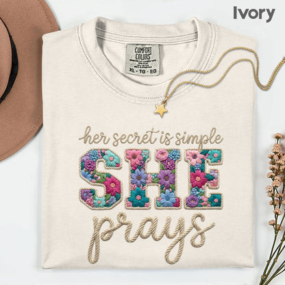 She Prays Comfort Colors T Shirt