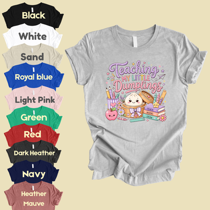 Teaching My Little Dumplings Teacher T-Shirt, Cute Pastel Kawaii School Life Tee