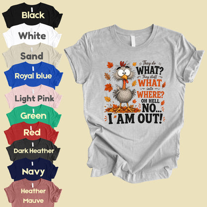 Funny Thanksgiving Turkey T-Shirt, They Stuff What Into Where Sarcastic Fall Comfort Color Tee