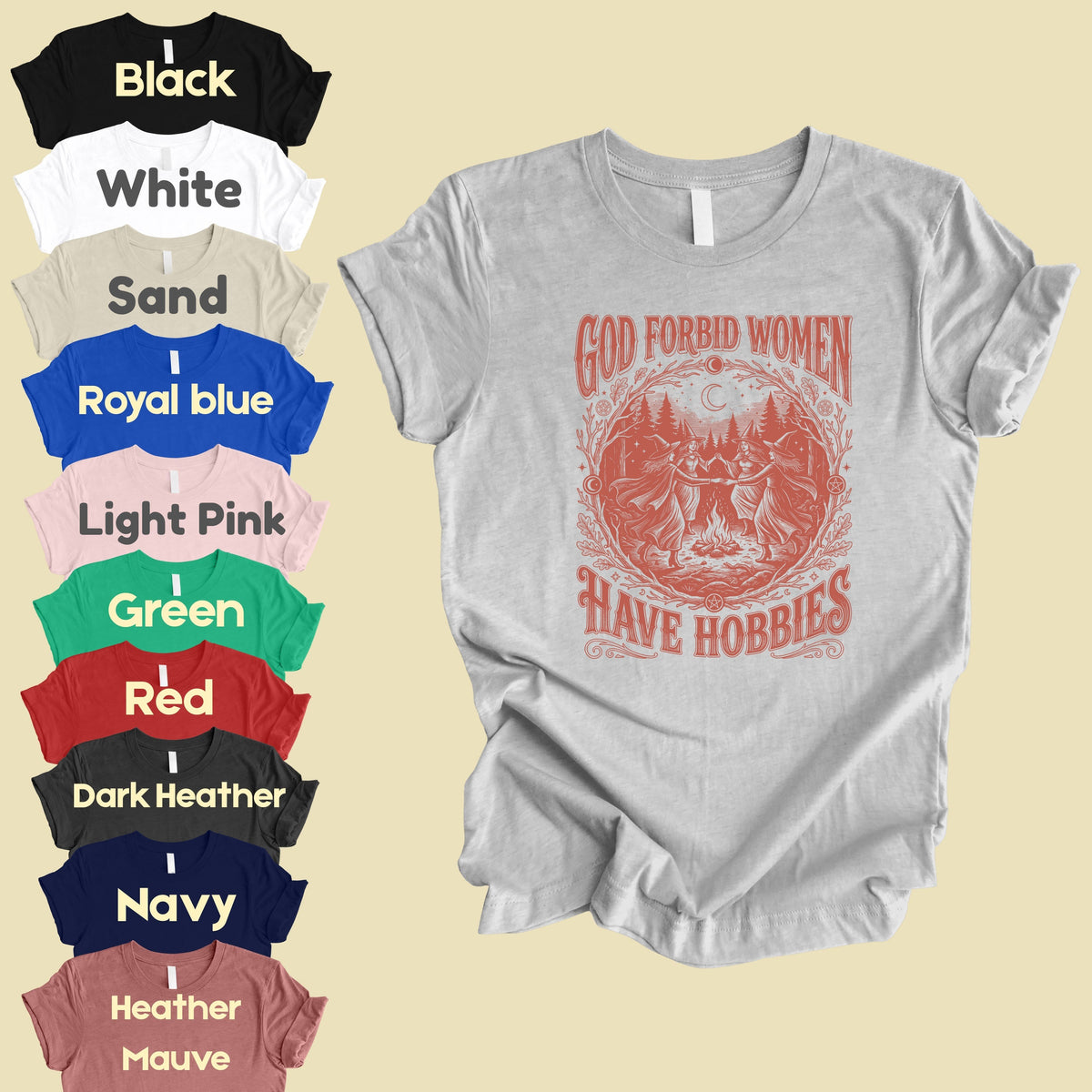 God Forbid Women Have Hobbies Dancing Witches T-Shirt, Vintage Ritual Sarcastic Tee