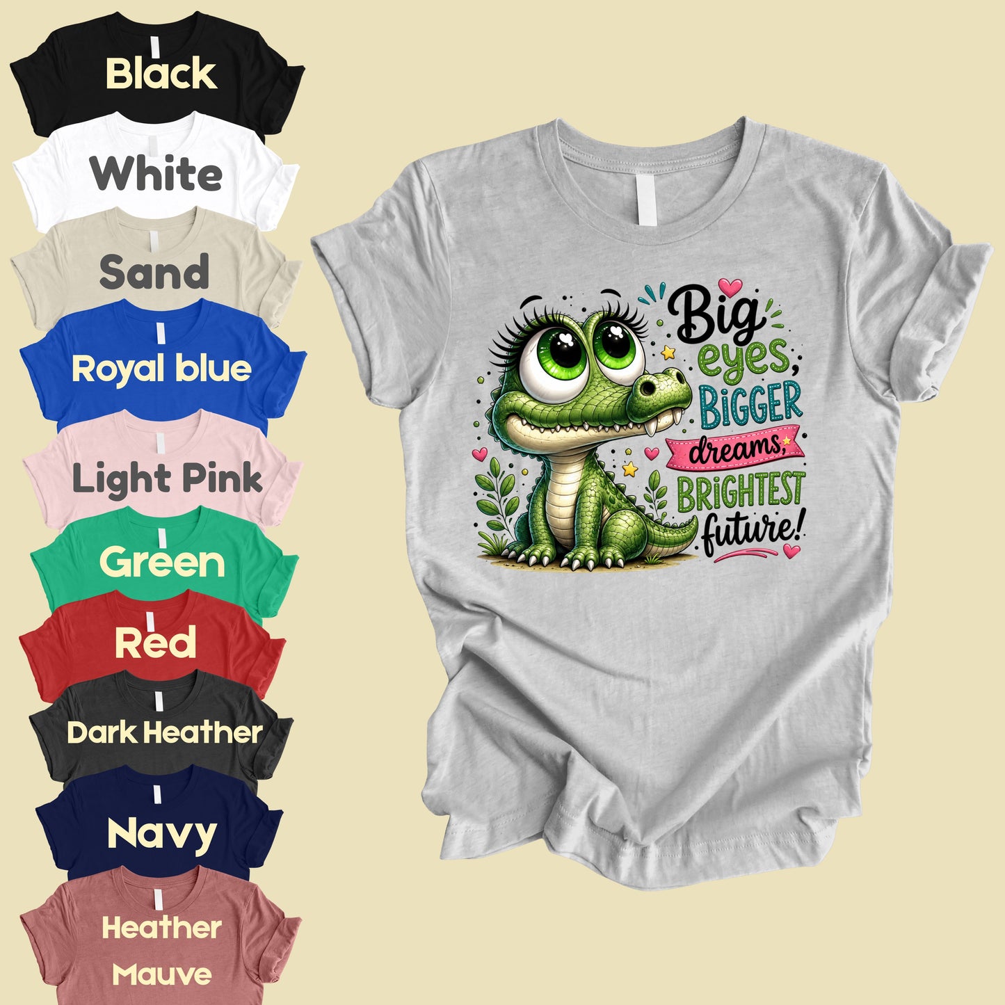 Big Eyes Bigger Dreams Alligator Baby T-Shirt, Cute Motivational Kids Tee