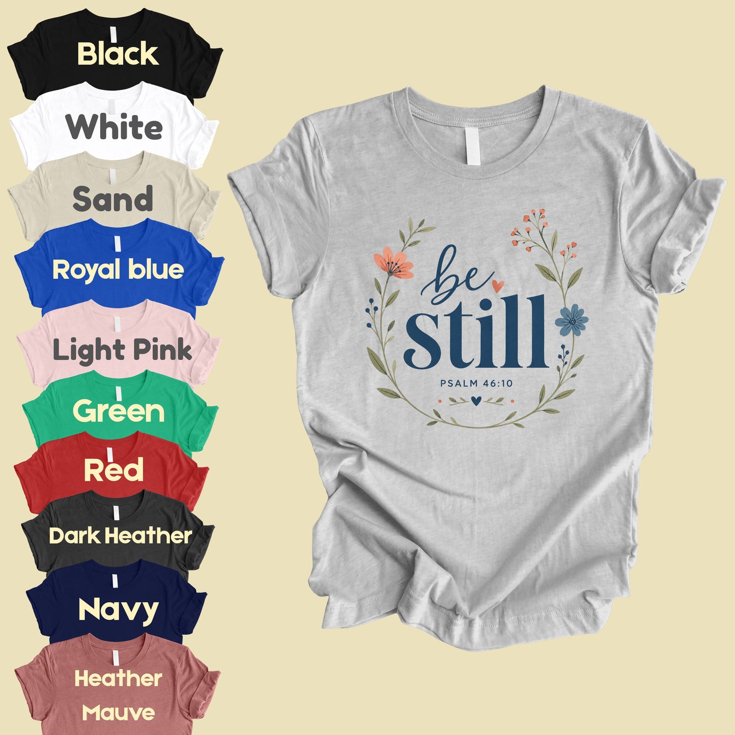 Be Still Psalm 46:10 Christian T-Shirt, Floral Wreath Bible Verse Faith Inspirational Tee