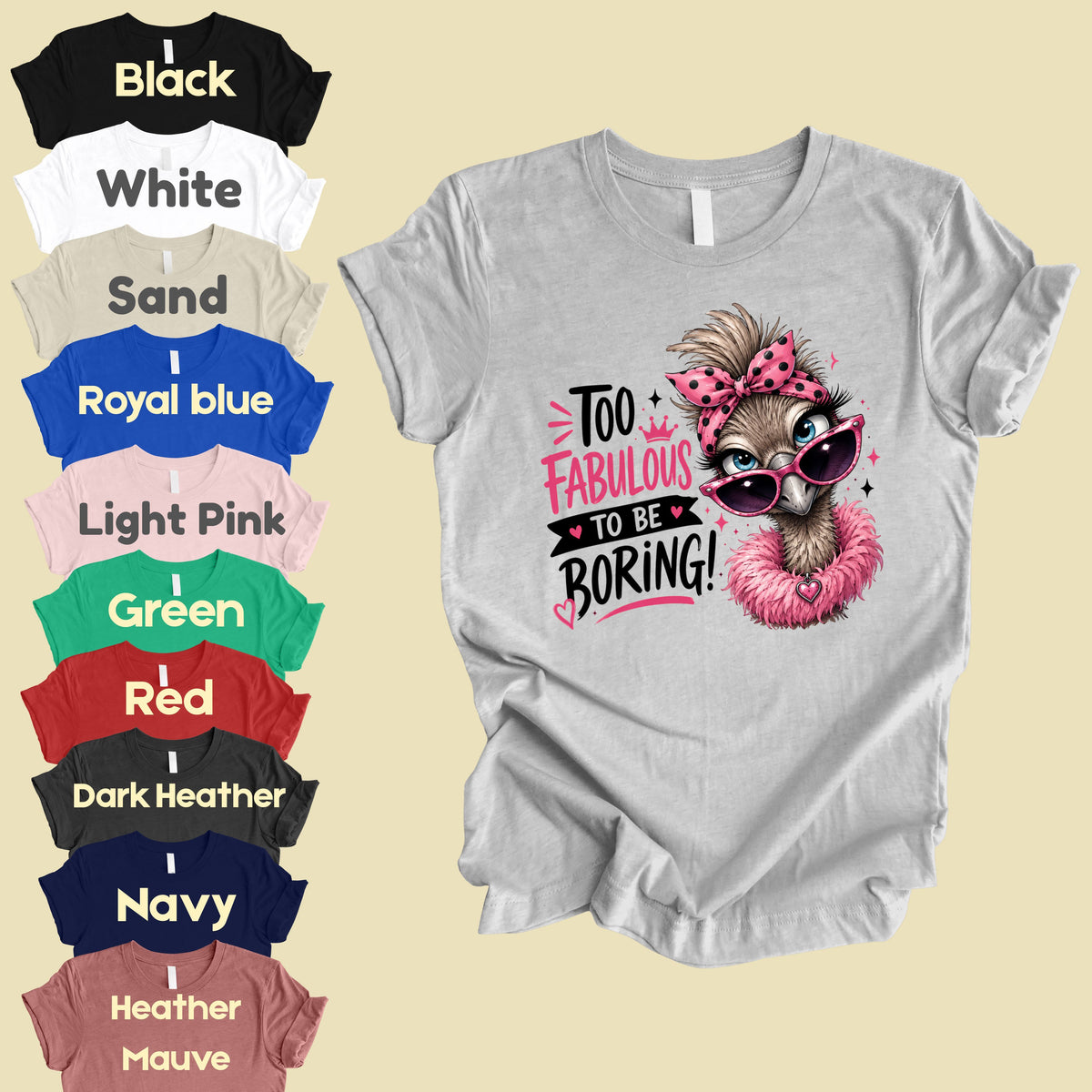 Funny Ostrich Too Fabulous to Be Boring T-Shirt, Sassy Emu Pink Bow Sunglasses Feather Boa Tee