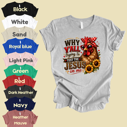 Test the Jesus in Me Funny Chicken T-Shirt, Bandana Country Christian Quote Tee