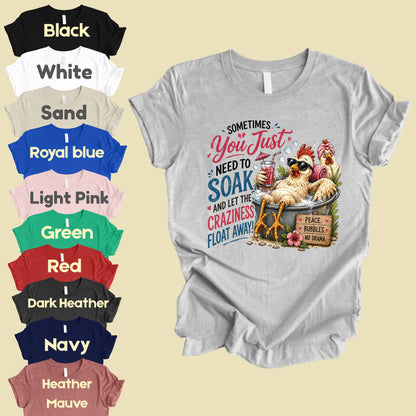 Funny Chicken Spa Day T-Shirt, Relaxing Chicken Sarcastic Quote Summer Comfort Color Tee