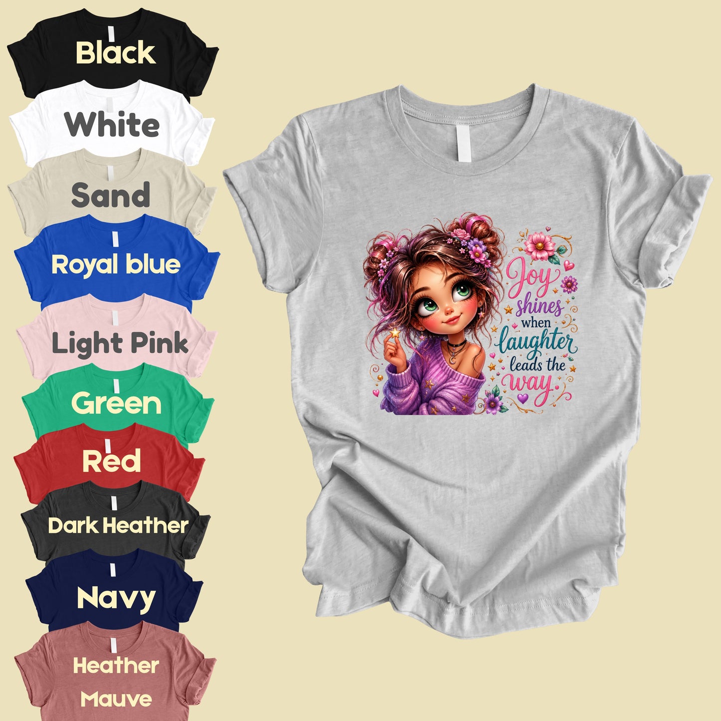 Joy Shines Laughter Space Buns Girl T-Shirt, Cute Floral Quote Tee