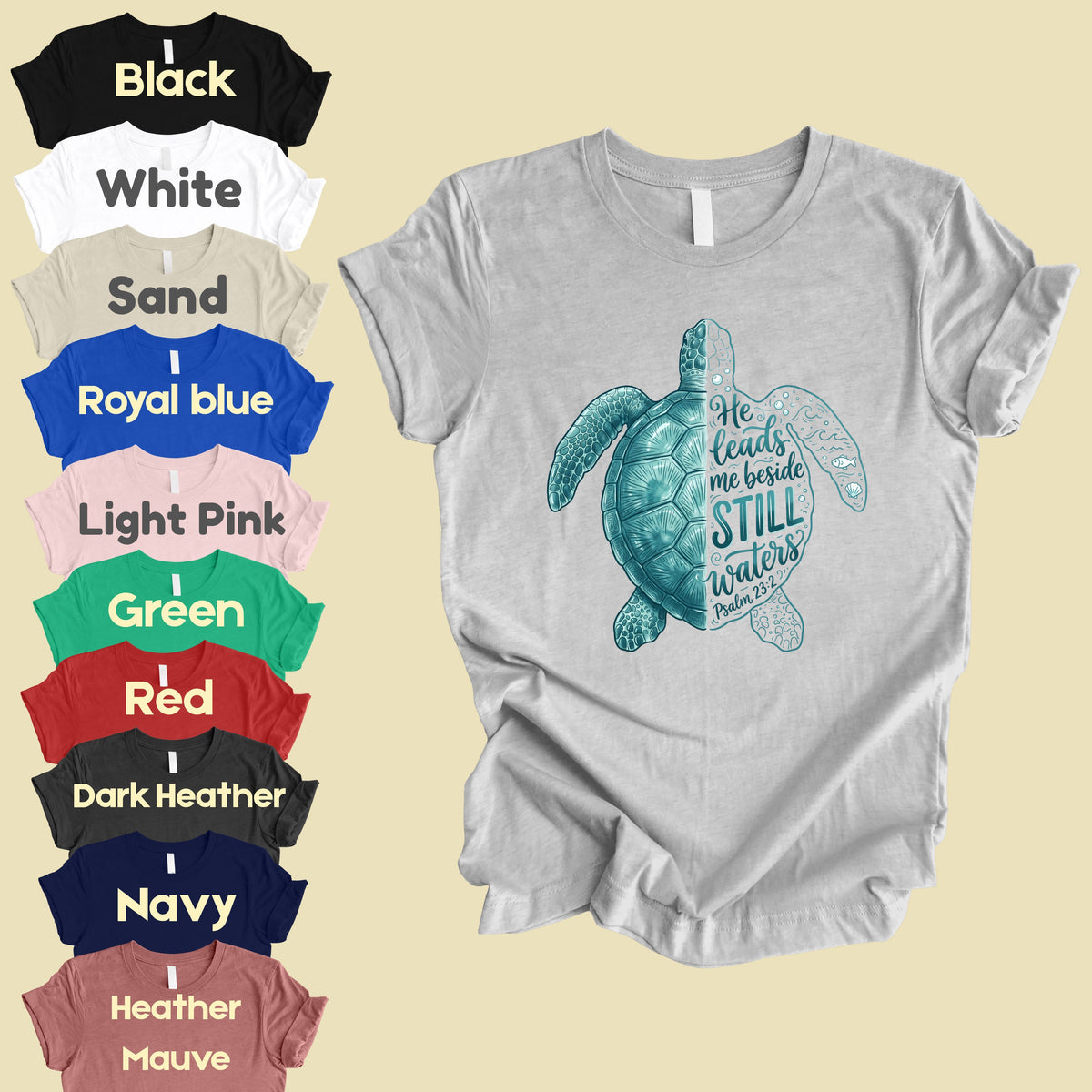 Christian Sea Turtle Psalm 23 T-Shirt, He Leads Me Beside Still Waters Faith Tee