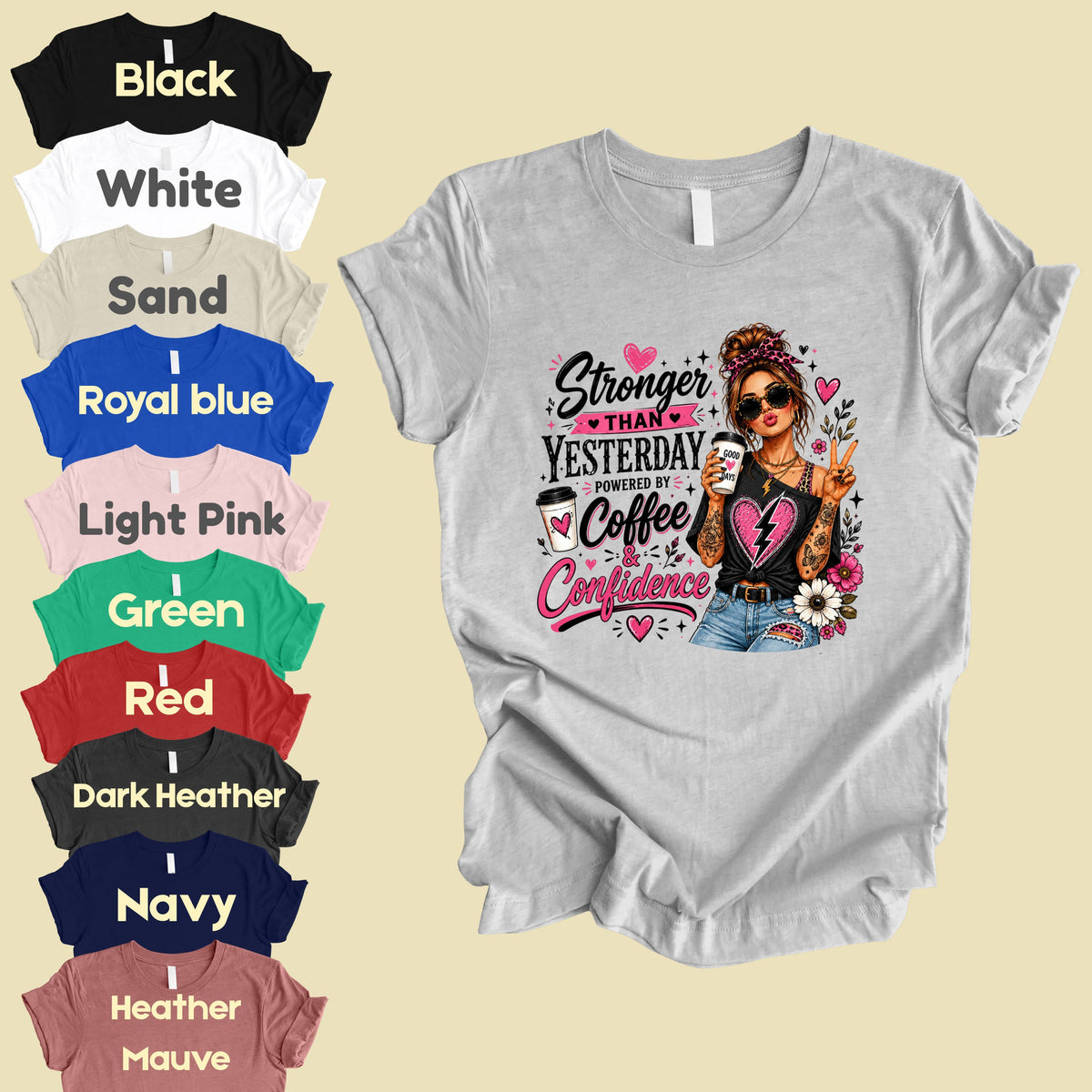 Stronger Than Yesterday Messy Bun Coffee Girl T-Shirt, Pink Hearts Inspirational Tee