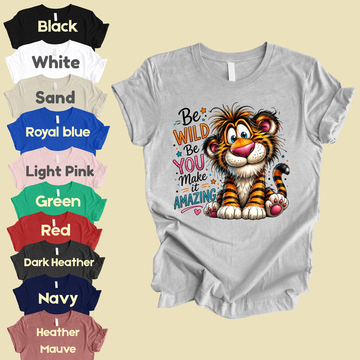 Be Wild Be You Tiger Baby T-Shirt, Cute Inspirational Kids Tee