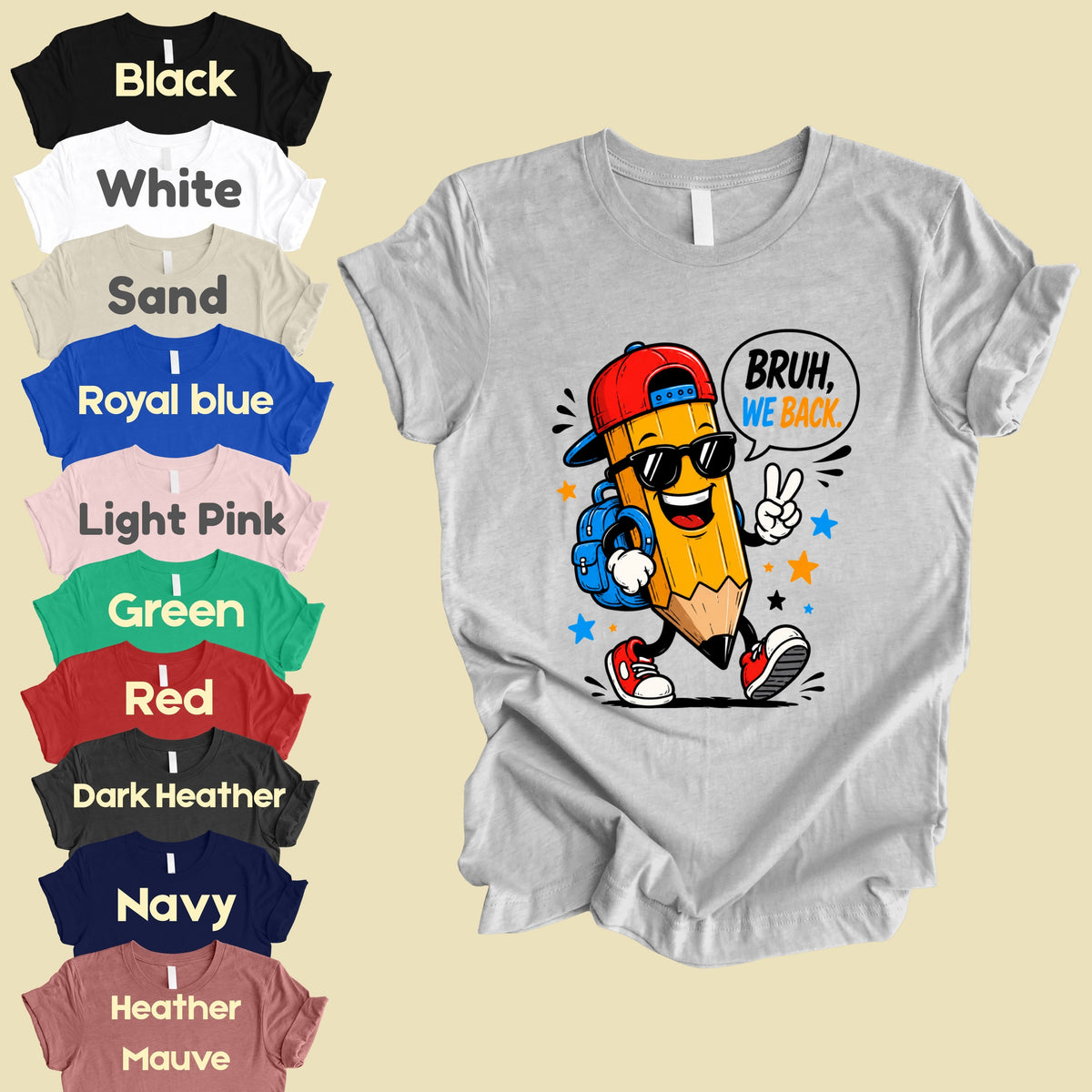 Bruh We Back Pencil T-Shirt, Cool Pencil Sunglasses Backpack Back to School Comfort Color Tee