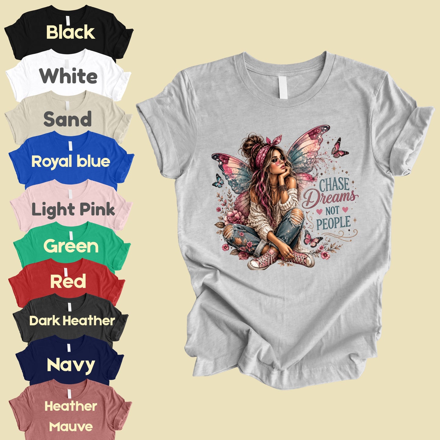 Chase Dreams Not People Fairy Girl T-Shirt, Boho Butterfly Wings Inspirational Tee