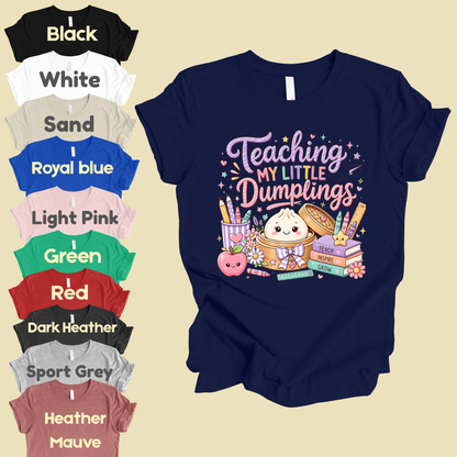 Teaching My Little Dumplings Teacher T-Shirt, Cute Pastel Kawaii School Life Tee