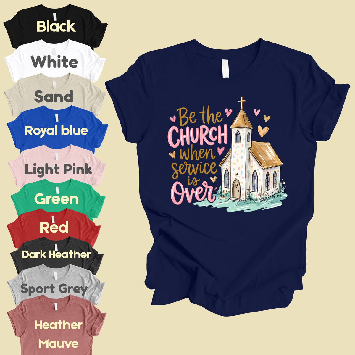 Be the Church Christian T-Shirt, Service Is Over Steeple Hearts Faith Tee Sweatshirt