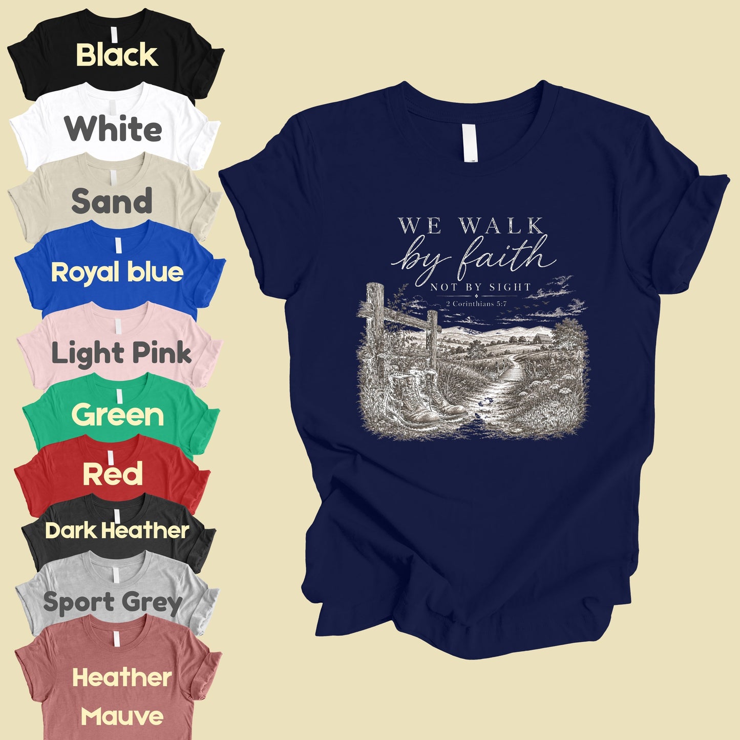 We Walk by Faith Not by Sight Christian T-Shirt, 2 Corinthians 5:7 Boots Country Road Tee