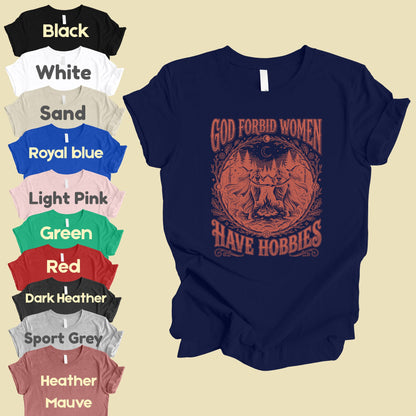God Forbid Women Have Hobbies Dancing Witches T-Shirt, Vintage Ritual Sarcastic Tee