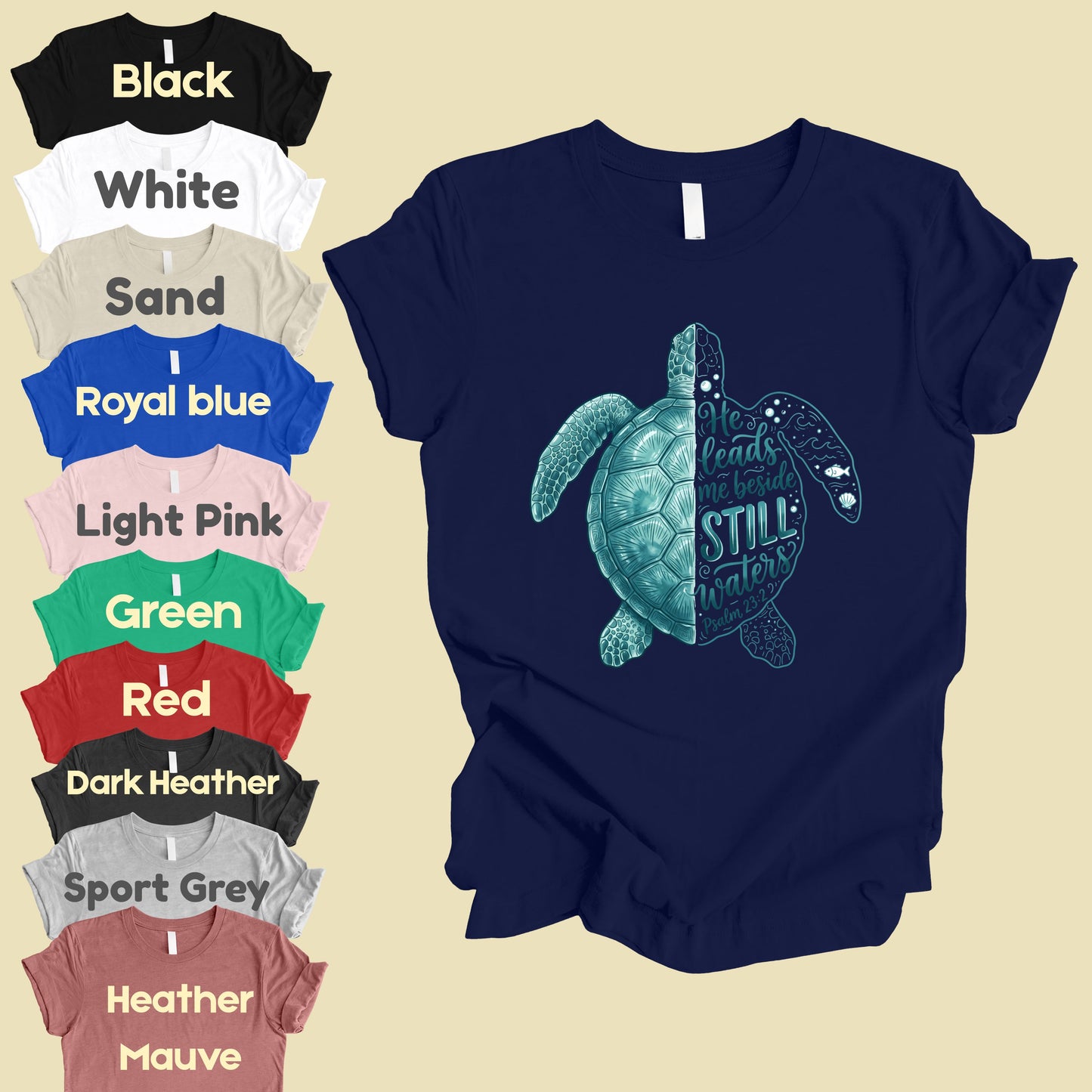 Christian Sea Turtle Psalm 23 T-Shirt, He Leads Me Beside Still Waters Faith Tee