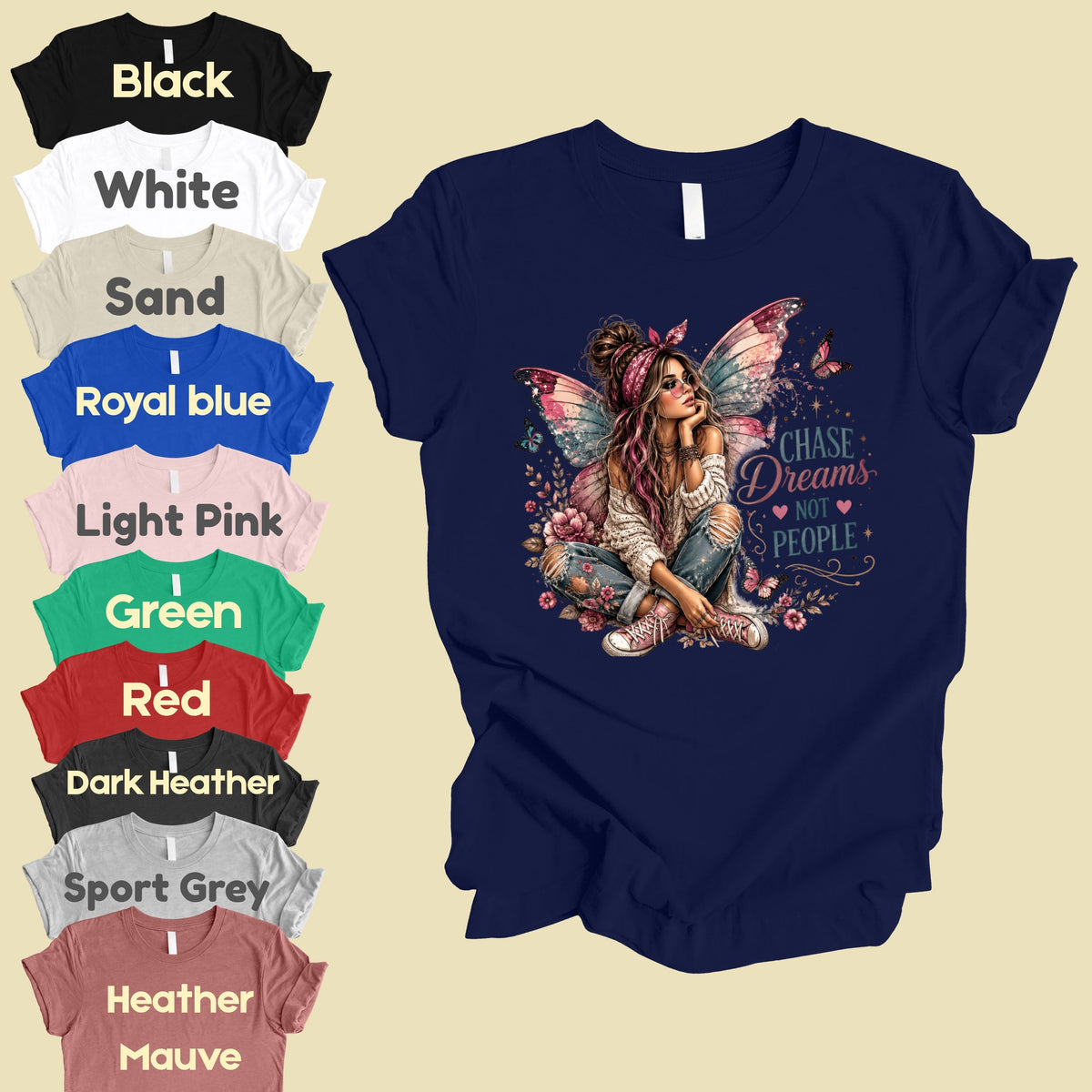 Chase Dreams Not People Fairy Girl T-Shirt, Boho Butterfly Wings Inspirational Tee