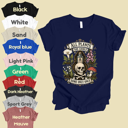Funny Botanical All Plants Are Edible T-Shirt, Poisonous Mushroom Skull Vintage Tee
