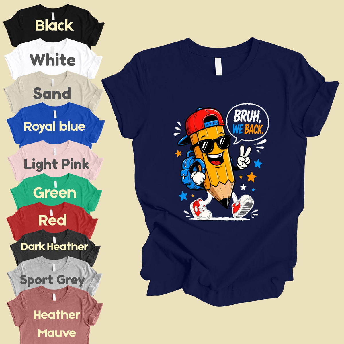 Bruh We Back Pencil T-Shirt, Cool Pencil Sunglasses Backpack Back to School Comfort Color Tee