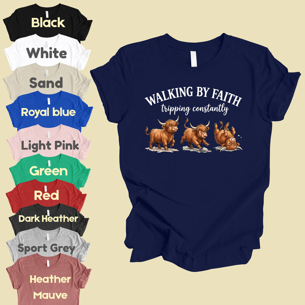 Walking by Faith Highland Cow T-Shirt, Tripping Constantly Funny Christian Quote Tee
