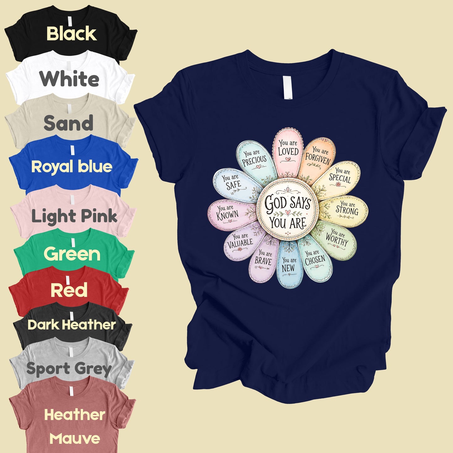 God Says You Are a Flower Christian Faith T-Shirt, Affirmation Petals Religious Quote Tee