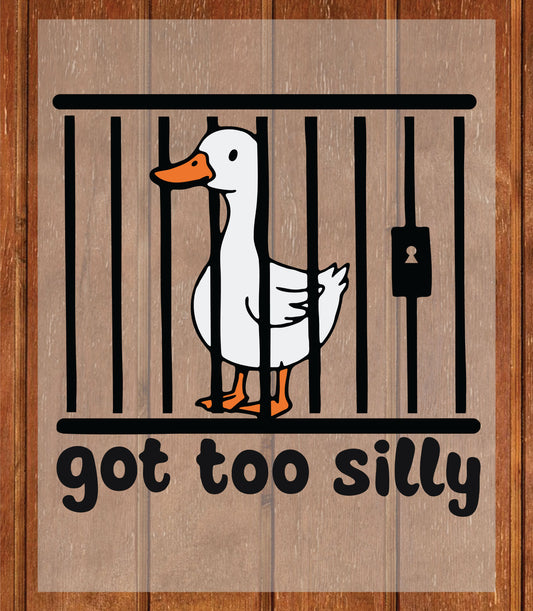 Silly Goose Jail DTF Transfer Ready to Press, Sarcastic Goose Heat Transfer For Shirt, Cozy Goose UV Sticker Prints