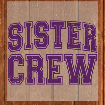Sister Crew Retro Purple Distressed DTF Transfer Ready to Press Family Vacation UV DTF Sticker Collegiate Varsity Typography Heat Transfer for Shirts