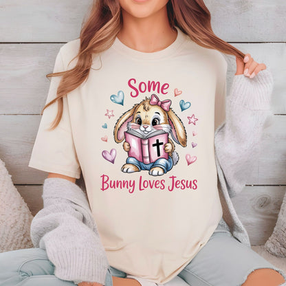 Some Bunny Loves Jesus DTF Transfer