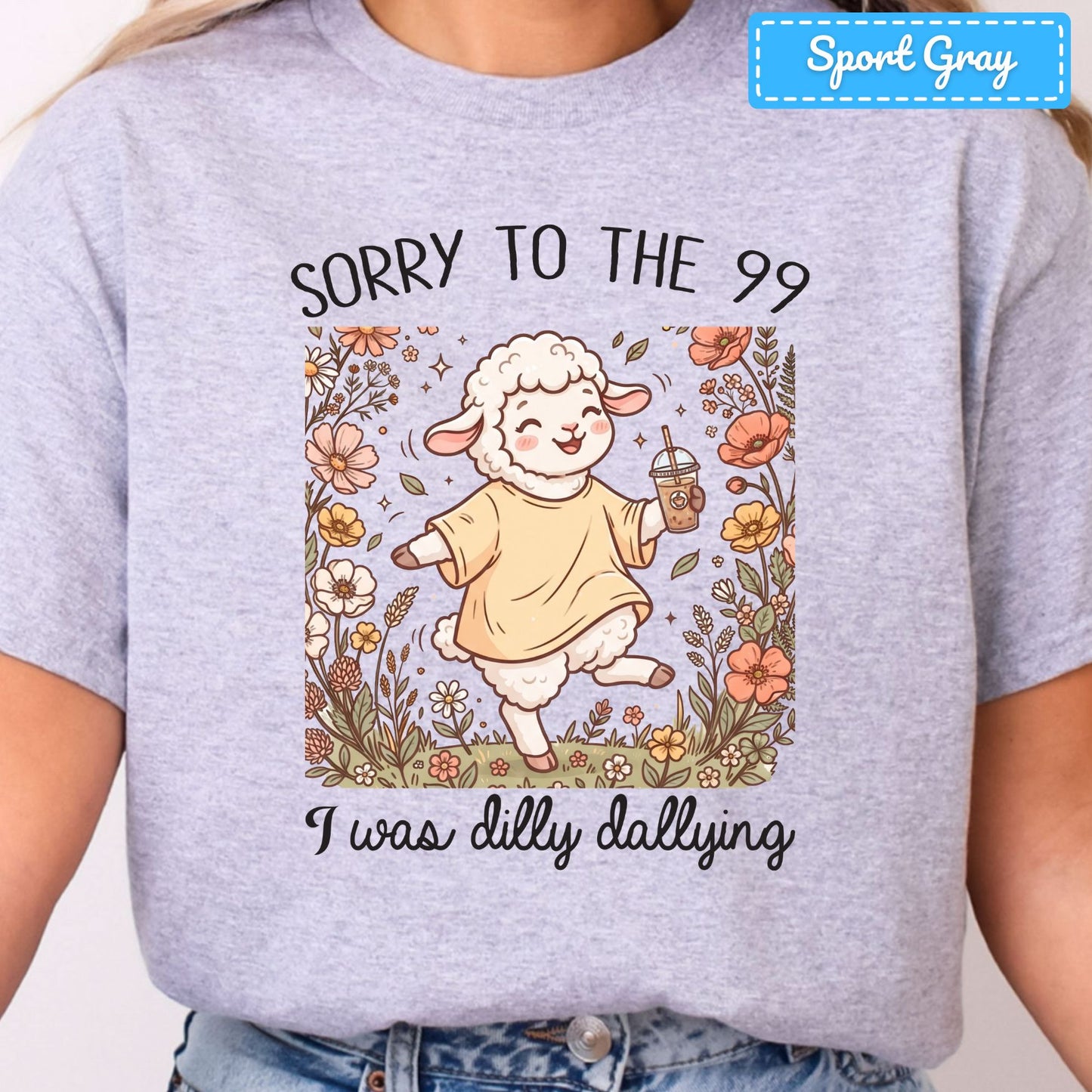Sorry to the 99 Sheep T-Shirt, Floral Coffee Christian Sweatshirt, Funny Faith Tee