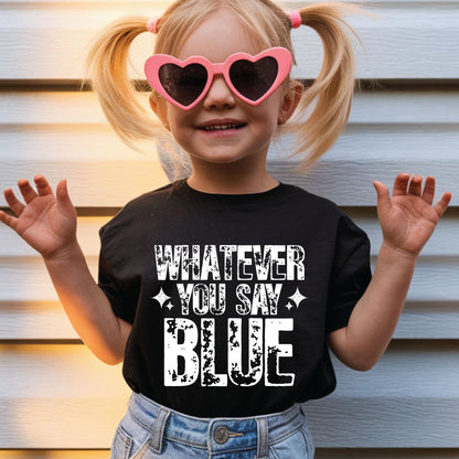 Sports Shirts Whatever You Say Blue Shirt Umpire Life Sweatshirt