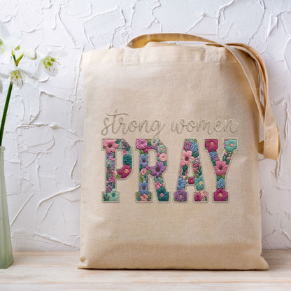 Strong Women Pray DTF Transfer Ready to Press